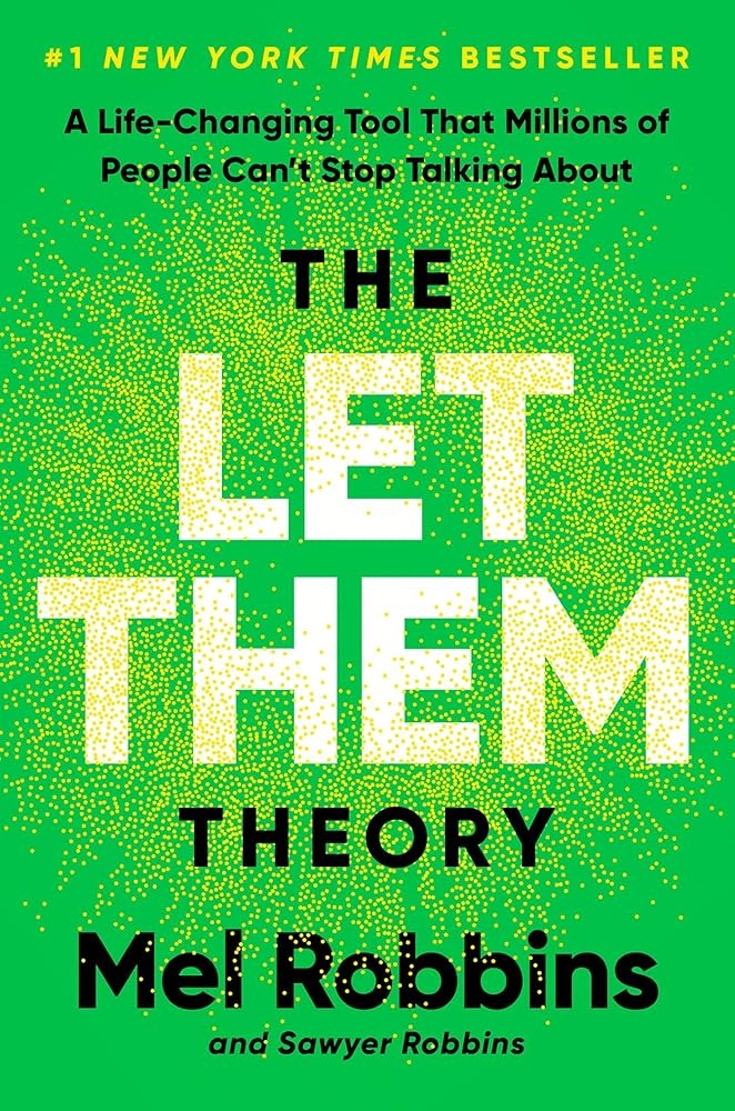 Let Them Theory by Mel Robbins