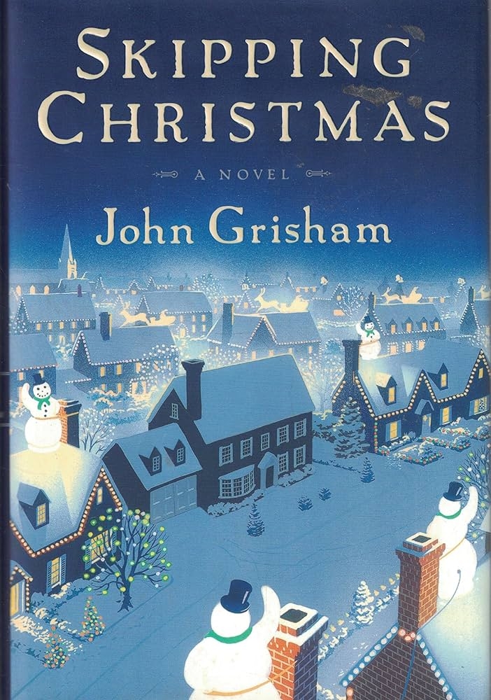 Skipping Christmas by John Grisham